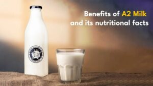 benefits-of-a2-milk-and-its-nutr - Daily Health Tips: Simple Tricks for a Healthier Life A2 Milk